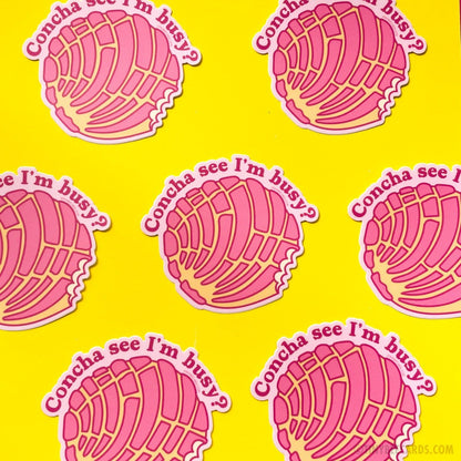 Concha See I'm Busy Pan Dulce Vinyl Sticker - La Concheria Cafe